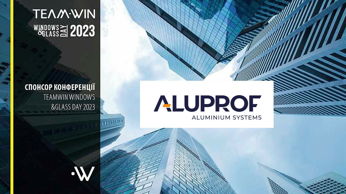 Aluprof представить нові системи на TeamWIN «Дні вікна і скла в Україні» 2023