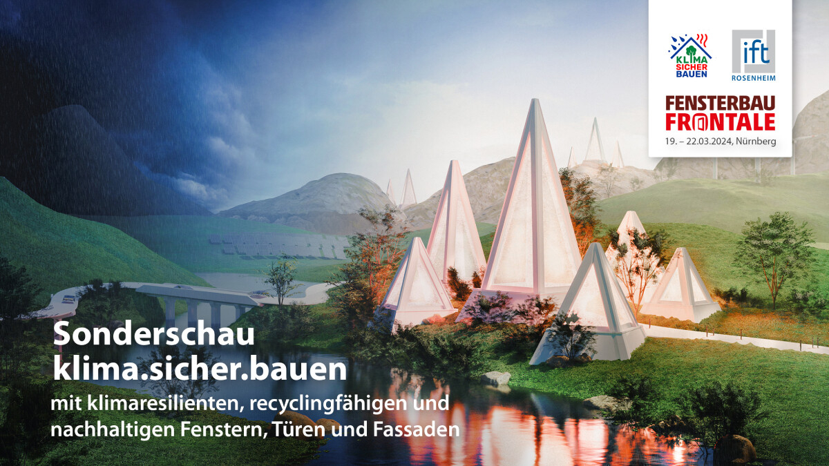 NürnbergMesse та ift Rosenheim покажуть екологічні та стійкі до клімату вікна й фасади