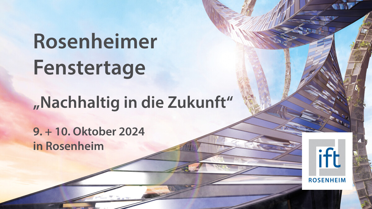 Autumn "Rosenheim Window Days" will focus on sustainable development in the future