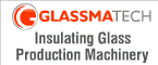 INSULATING GLASS PRODUCTION MACHINERY INSULATING GLASS PRODUCTION MACHINERY